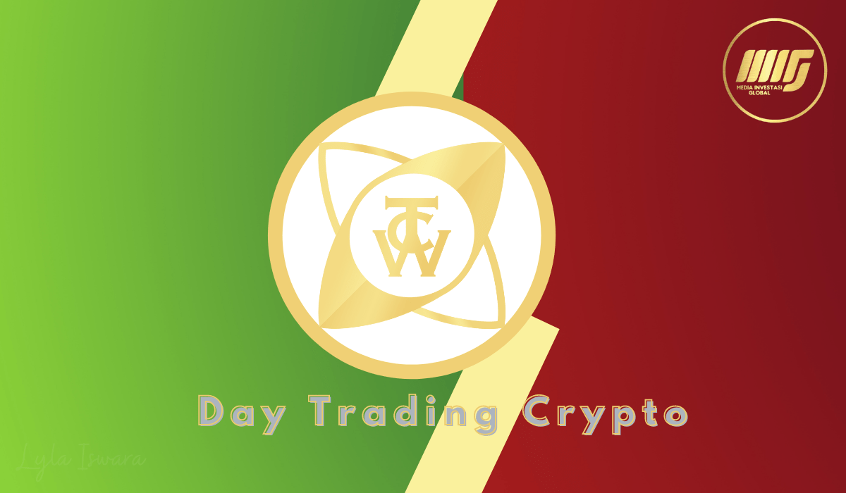 Day Trading Crypto, Kenali Cara Kerjanya!